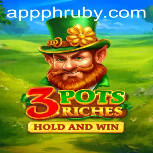 Discover the Exciting World of 3potsRiches with PHLRuby.COM