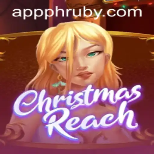Discover the Magic of ChristmasReach: A Festive Gaming Adventure with PHLRuby.COM